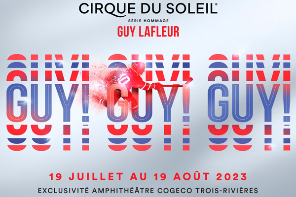 Série hommage du Cirque du Soleil - Hommage à Guy Lafleur